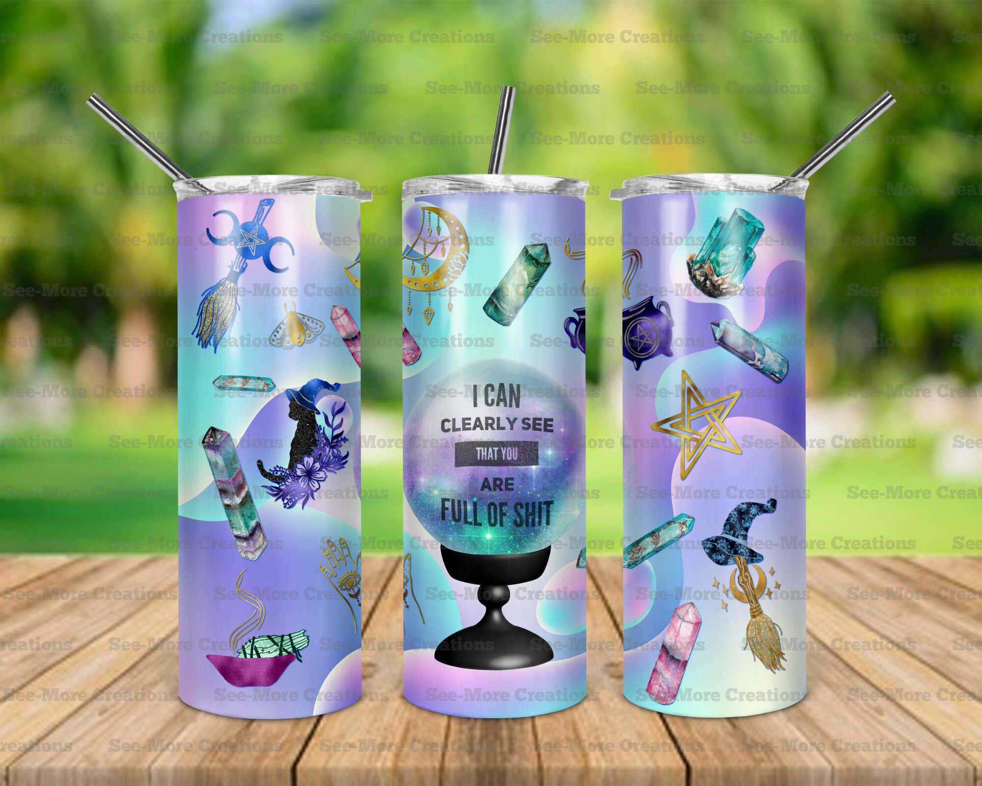 I Can Clearly See That You Are Full Of Sh*t #1 Skinny Tumbler