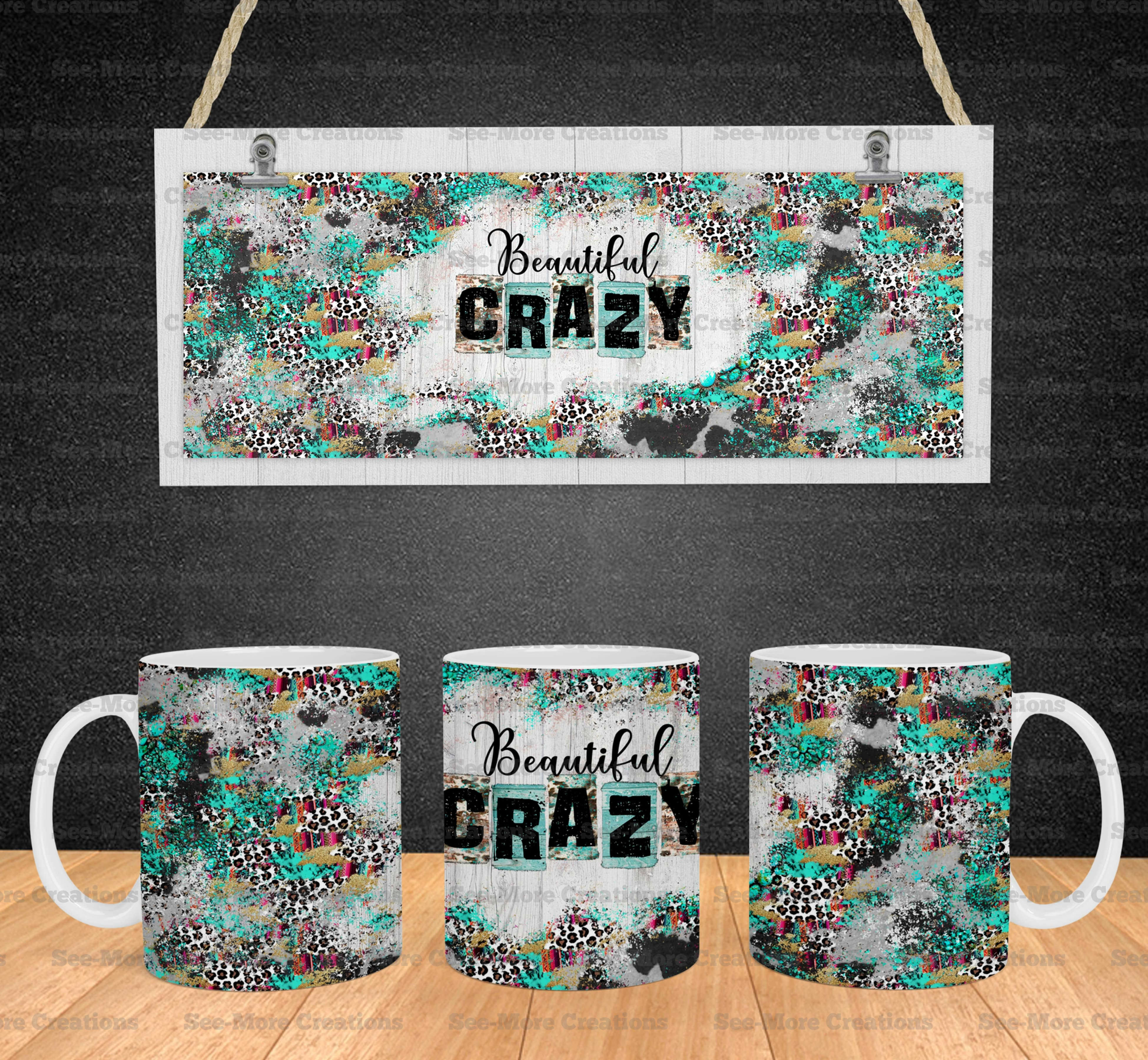 Beautiful Crazy #1 Leopard Cow Print Western Print Coffee Mug