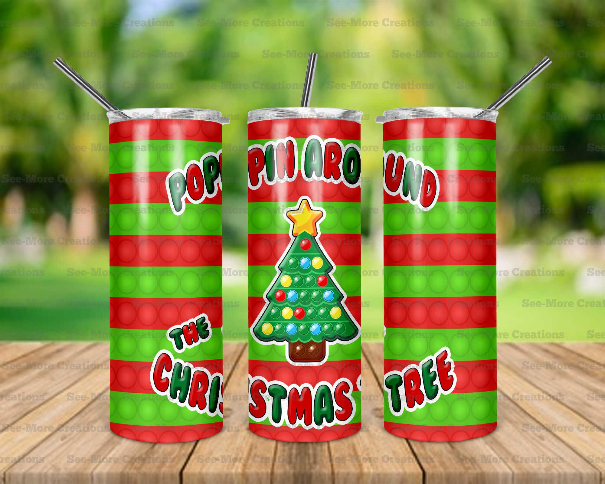 Poppin Around The Christmas Tree #1 Skinny, Sippy & Kids Tumbler
