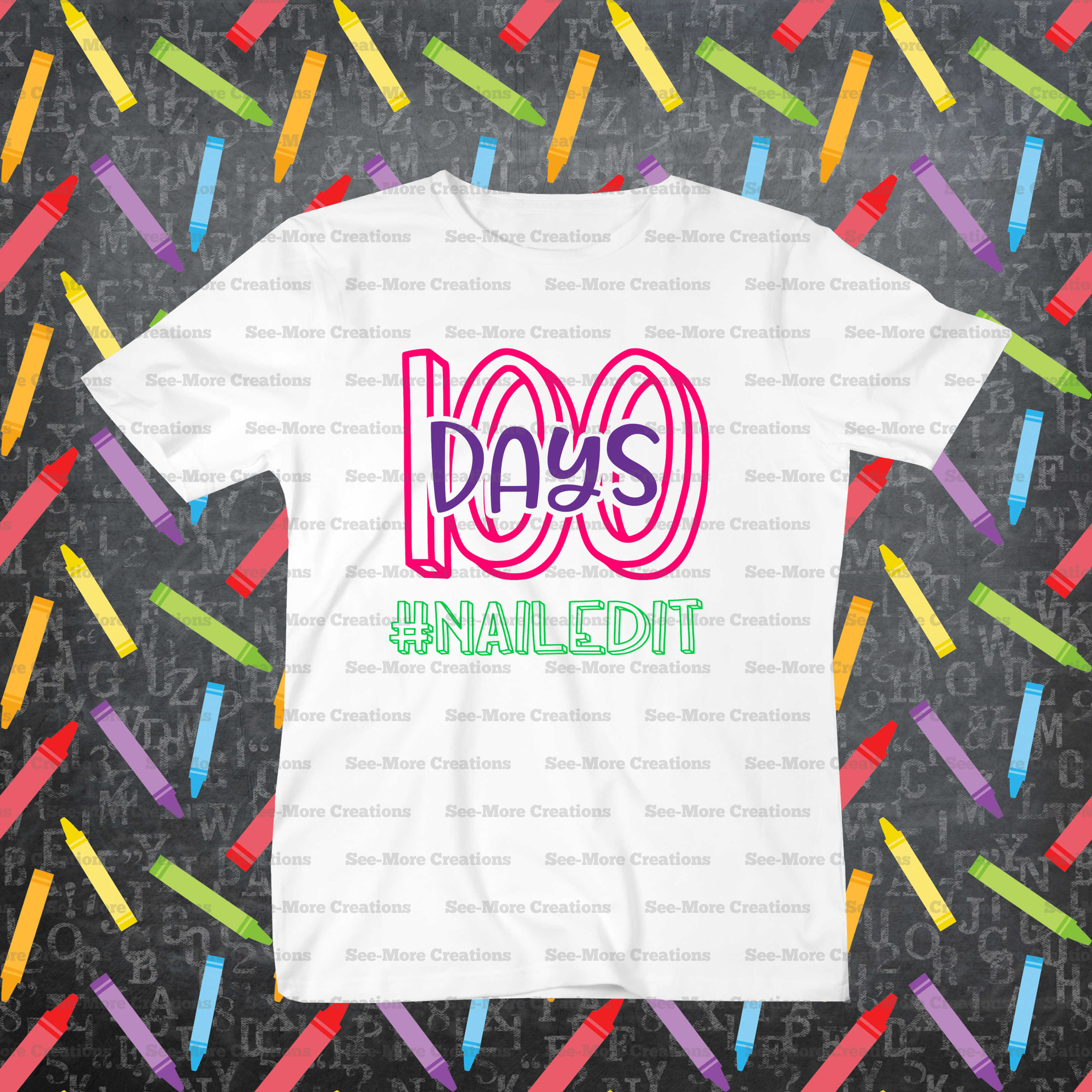 100 Days Nailed It #3 Shirt