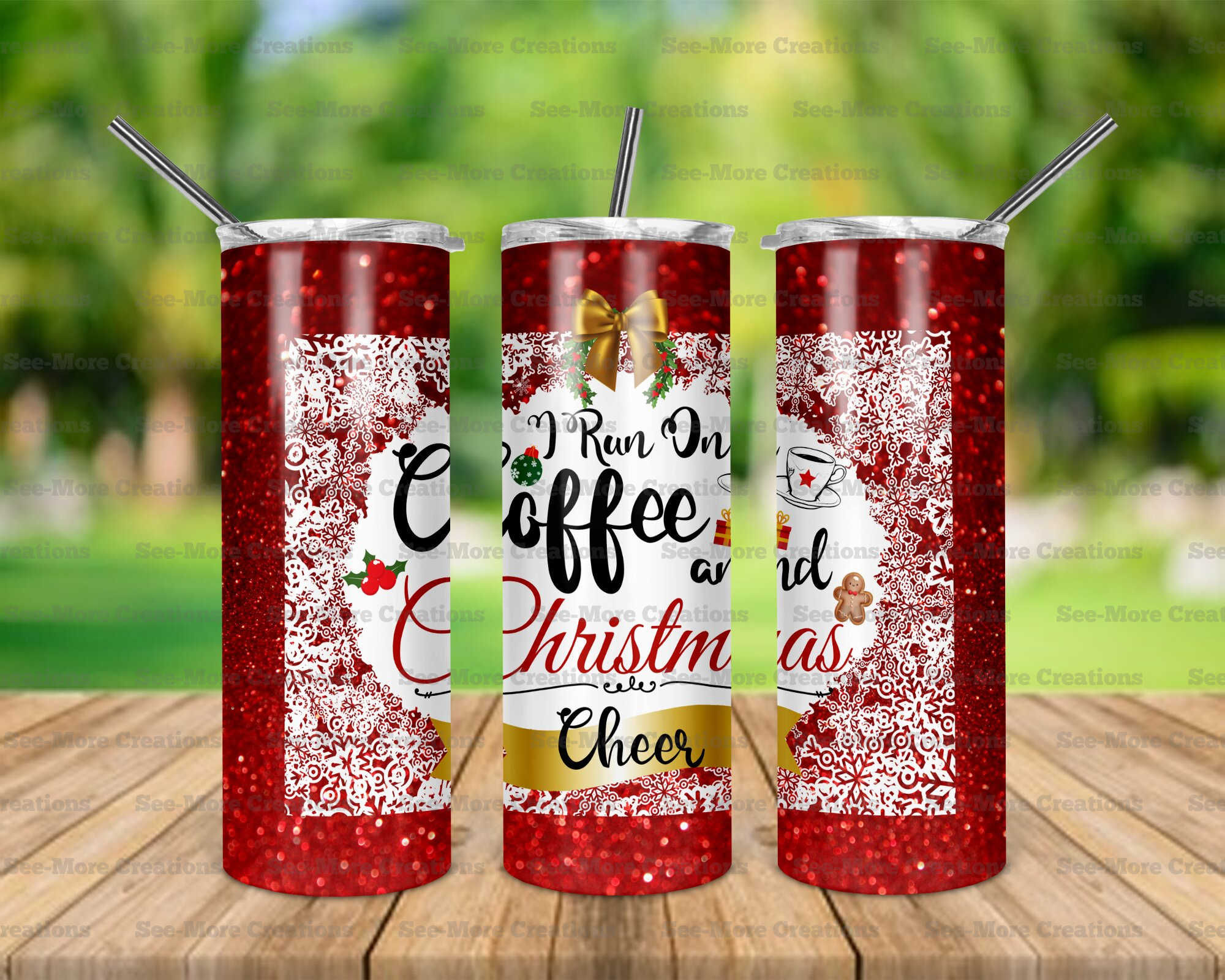 I Run On Coffee And Christmas Cheer #3 Glitter Print Skinny Tumbler