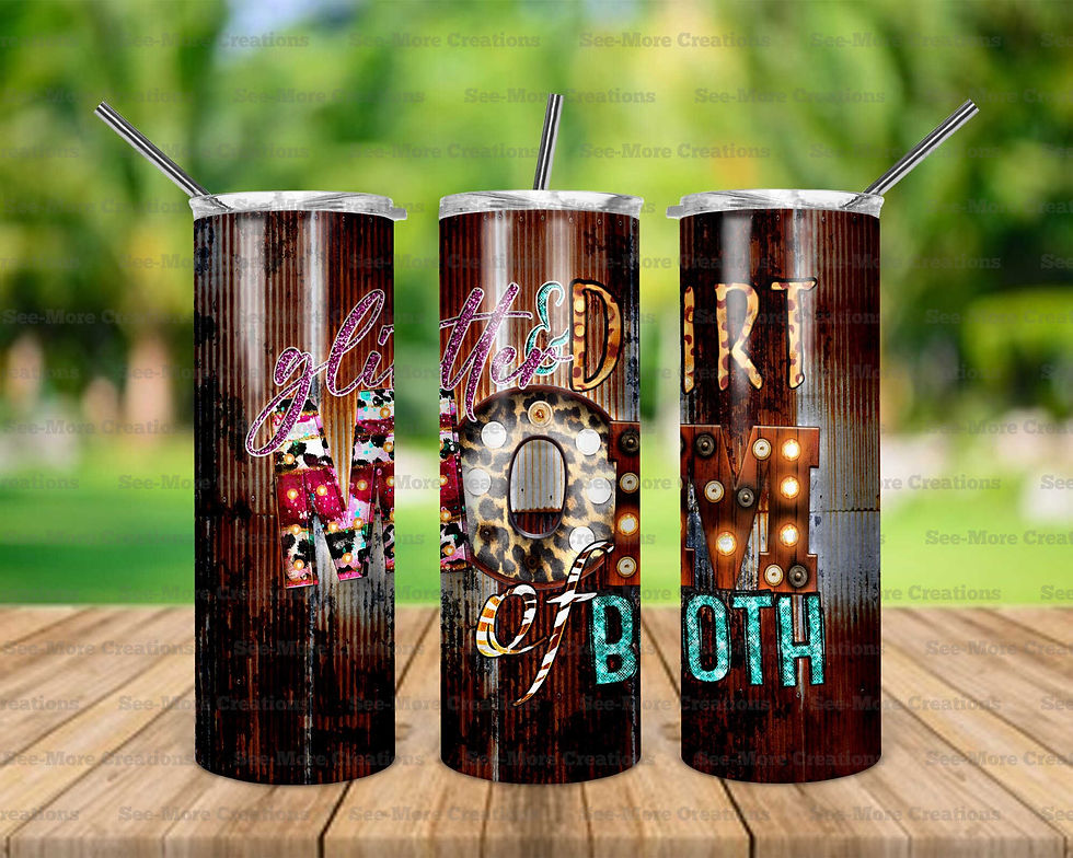 Glitter & Dirt Mom Of Both #2 Skinny Tumbler