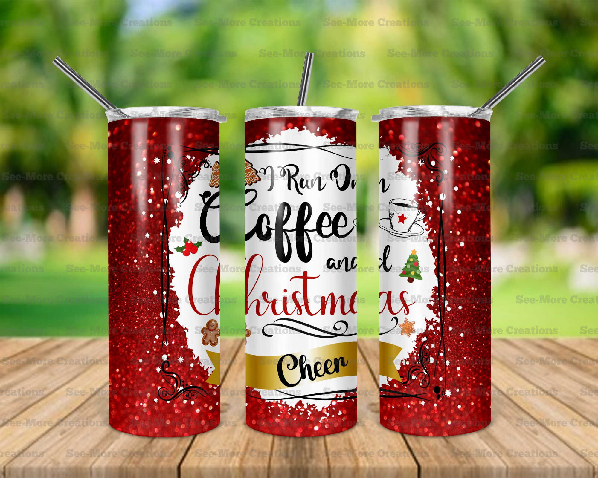 I Run On Coffee And Christmas Cheer #4 Glitter Print Skinny Tumbler