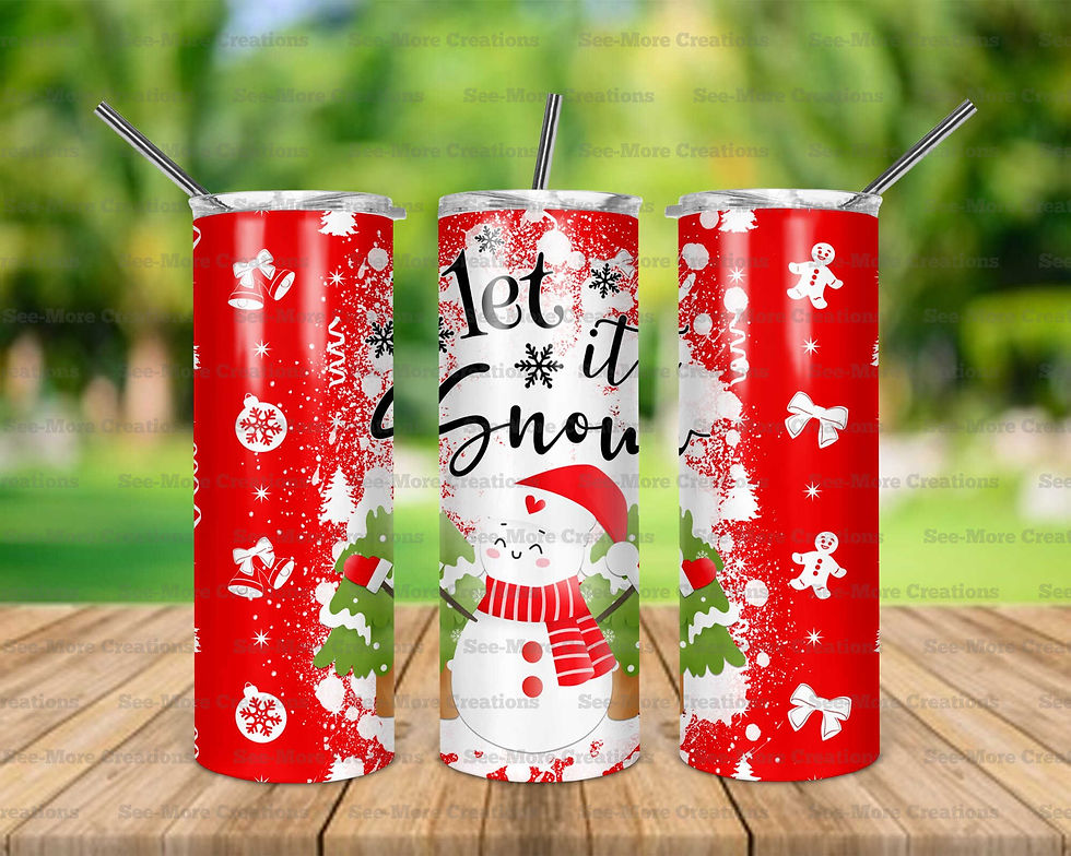 Let It Snow #2 Skinny Tumbler
