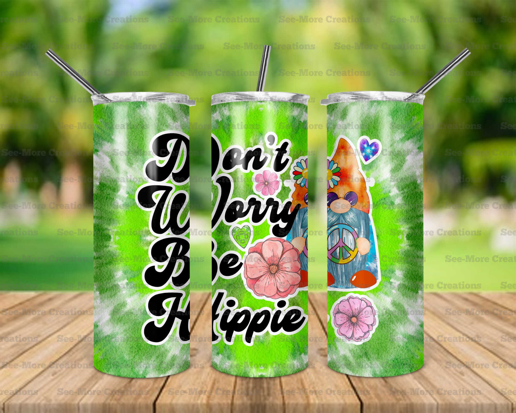 Don't Worry Be Hippy #1 Skinny Tumbler