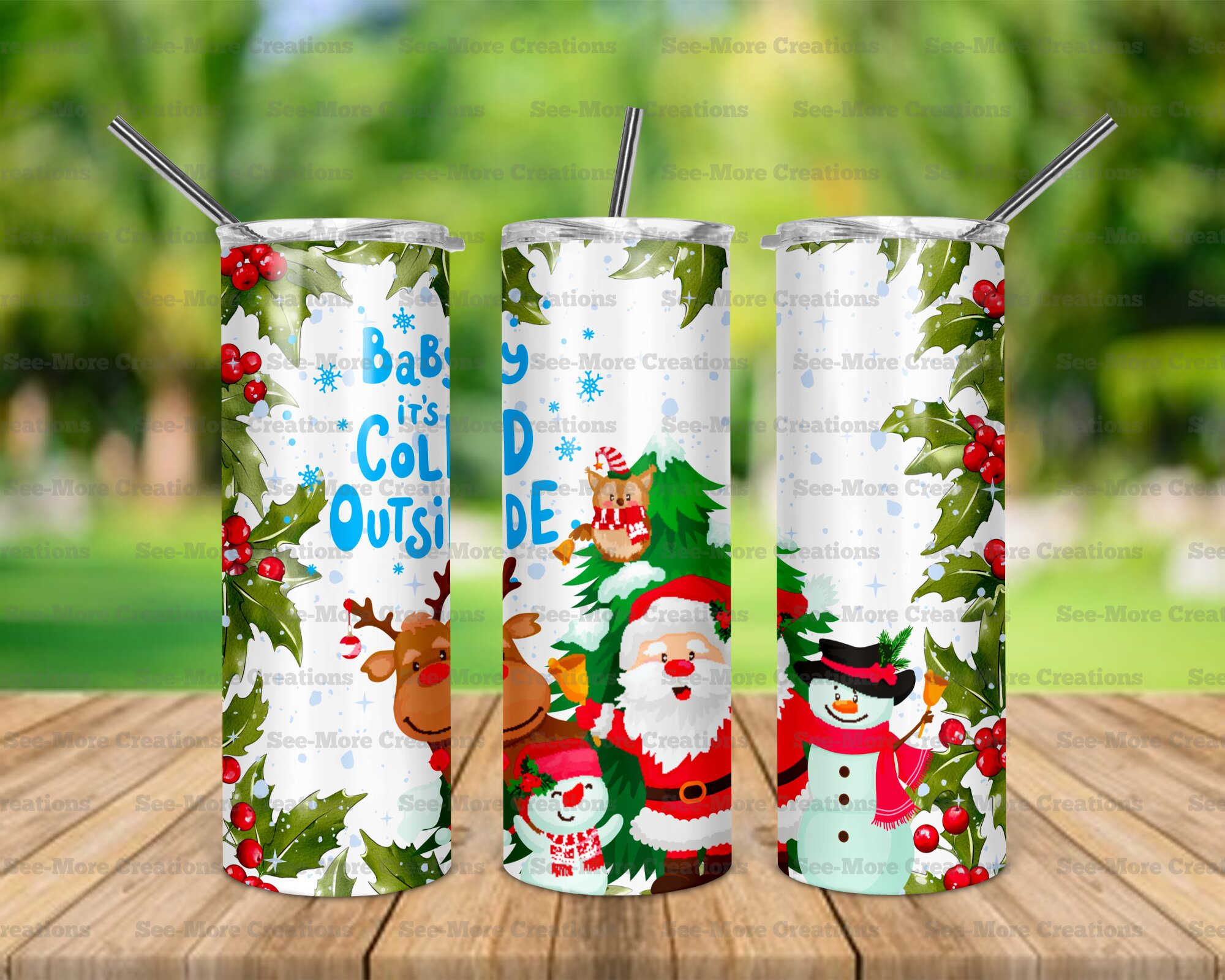 Baby It's Cold Outside #2 Santa Snowman Reindeer Skinny, Sippy, Kids Tumblers