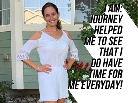 It Helped Prove To Myself That I Do Have Time For Me Everyday!