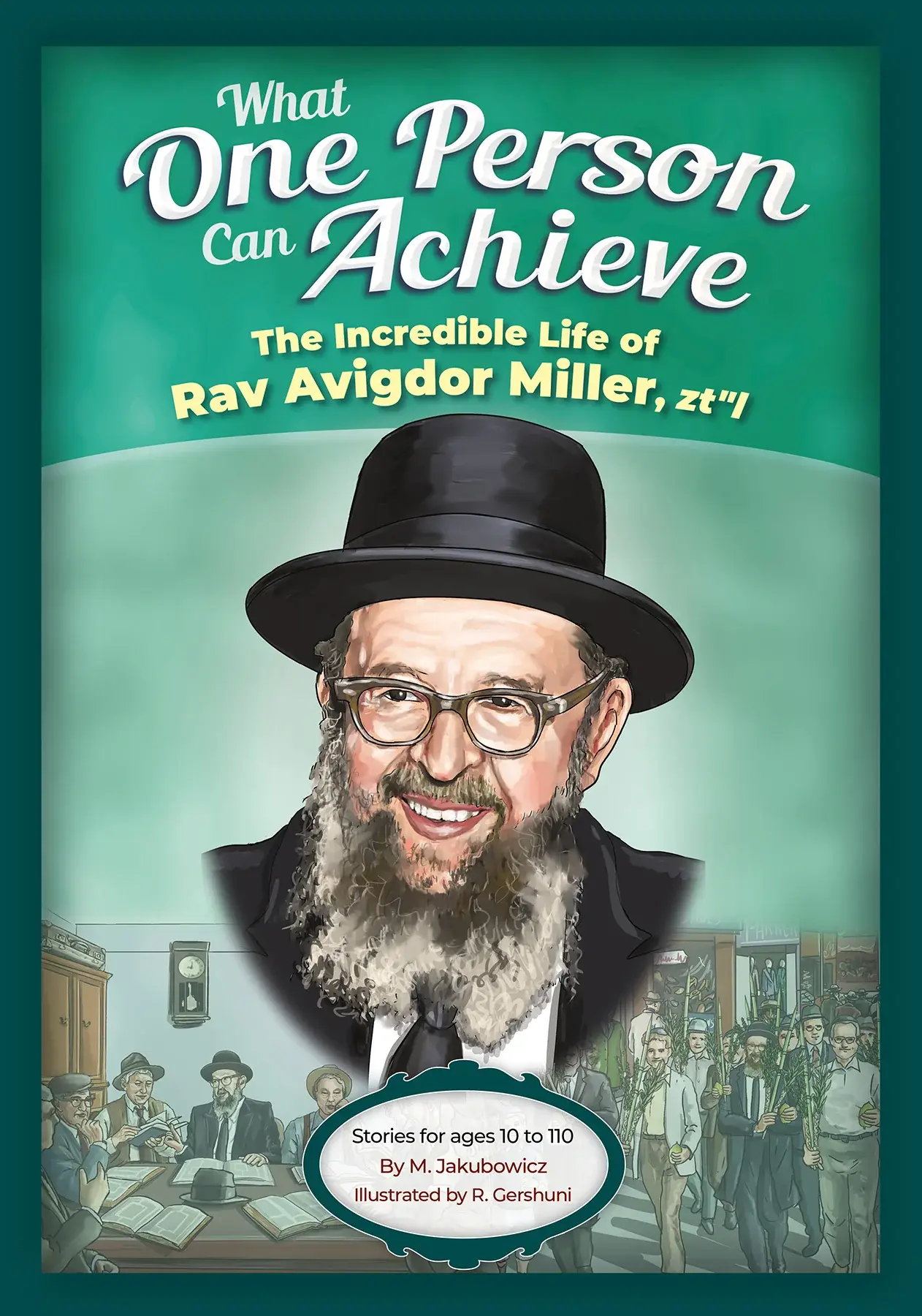 What One Person Can Achieve - Rav Avigdor Miller