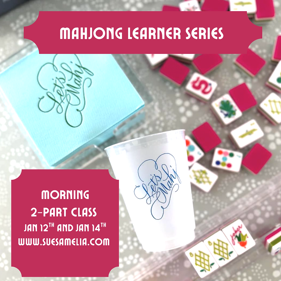 Jan 12th & Jan 14th Morning Mahjong Learner Class