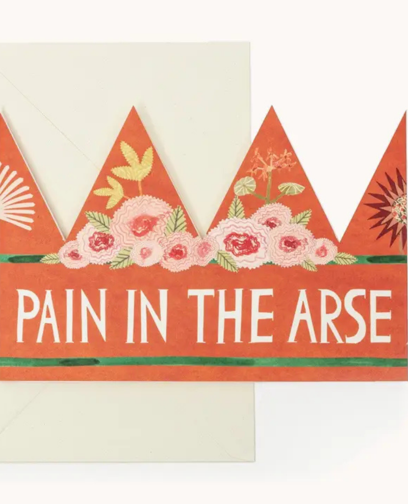 Hadley Pain in the Arse Party Hat Card