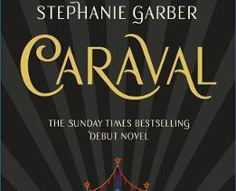 Caraval by Stephanie Garber