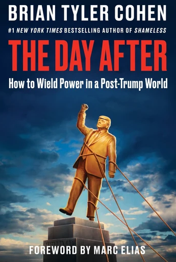 The Day After by Brian Tyler Cohen