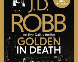 Golden in Death by J.D. Robb