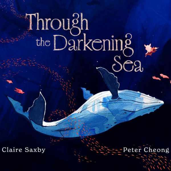 Through the Darkening Sea by Claire Saxby