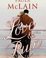 Love and Ruin by Paula McLain