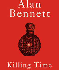 Killing Time by Alan Bennett