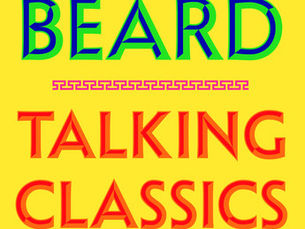 Talking Classics by Mary Beard