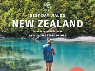 Lonely Planet’s Best Day Walks New Zealand