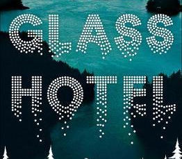 The Glass Hotel by Emily St. John Mandel