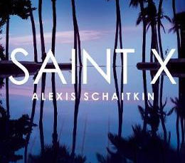 Saint X by Alexis Schaitkin