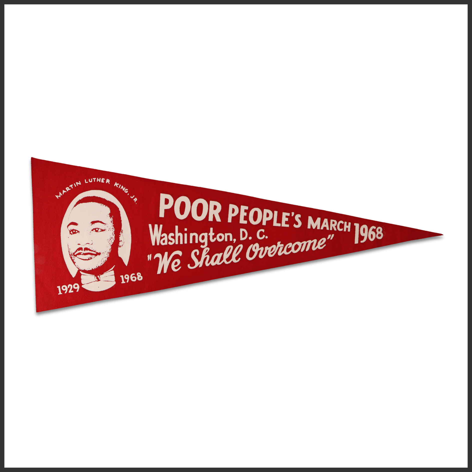 “Poor People’s March 1968 - We Shall Overcome” Civil Rights Pennant