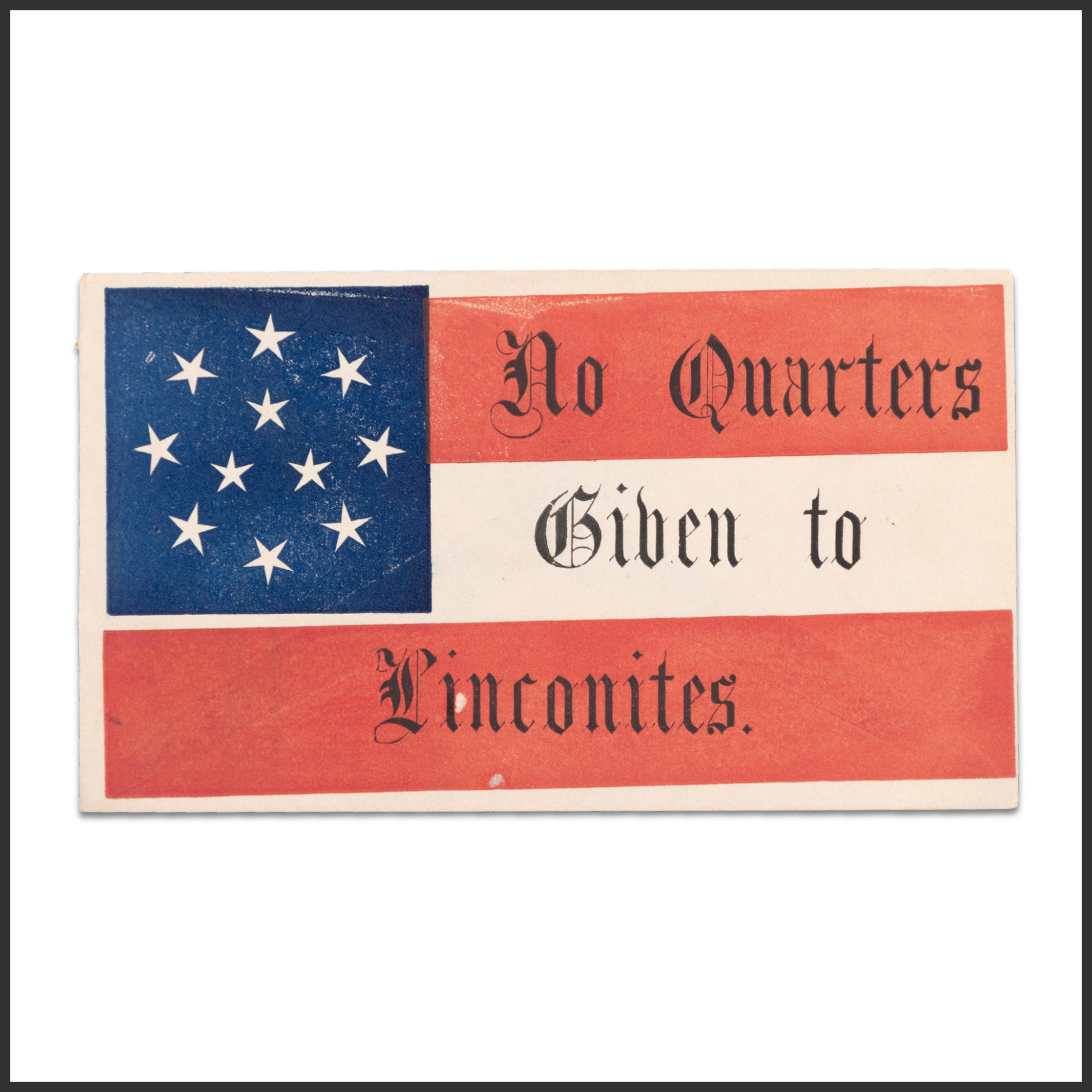 “No Quarters Given to Lincolnites” Confederate Letter Cover