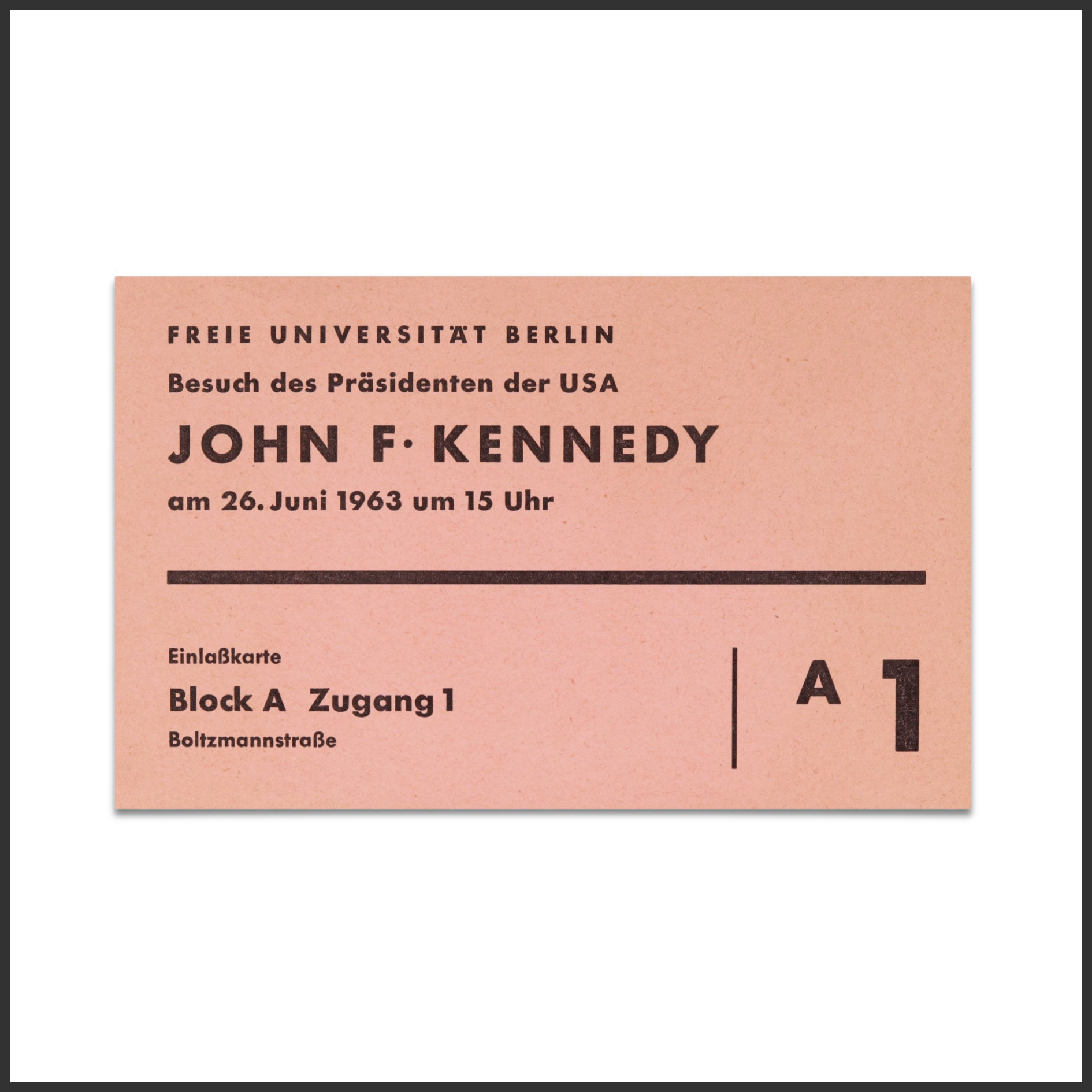 John F. Kennedy Berlin Rally Ticket