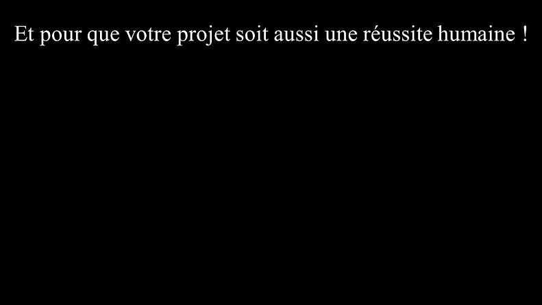 Et pour que votre projet soit aussi une.jpg