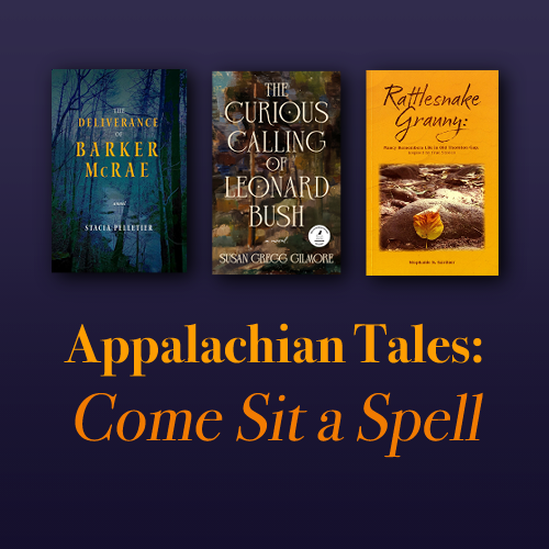 Appalachian Tales: Come Sit a Spell