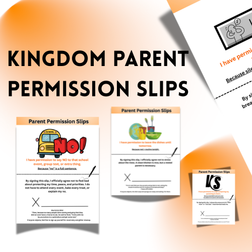 Kingdom Parent Permission Slips