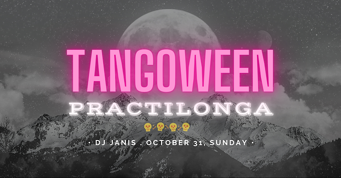 TANGOWEEN Practilonga
