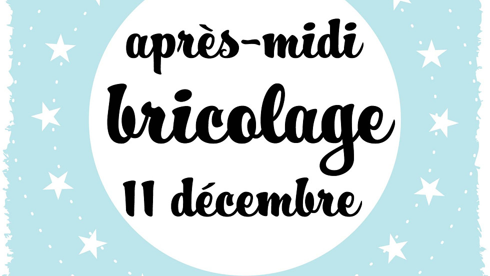 Après-midi bricolage