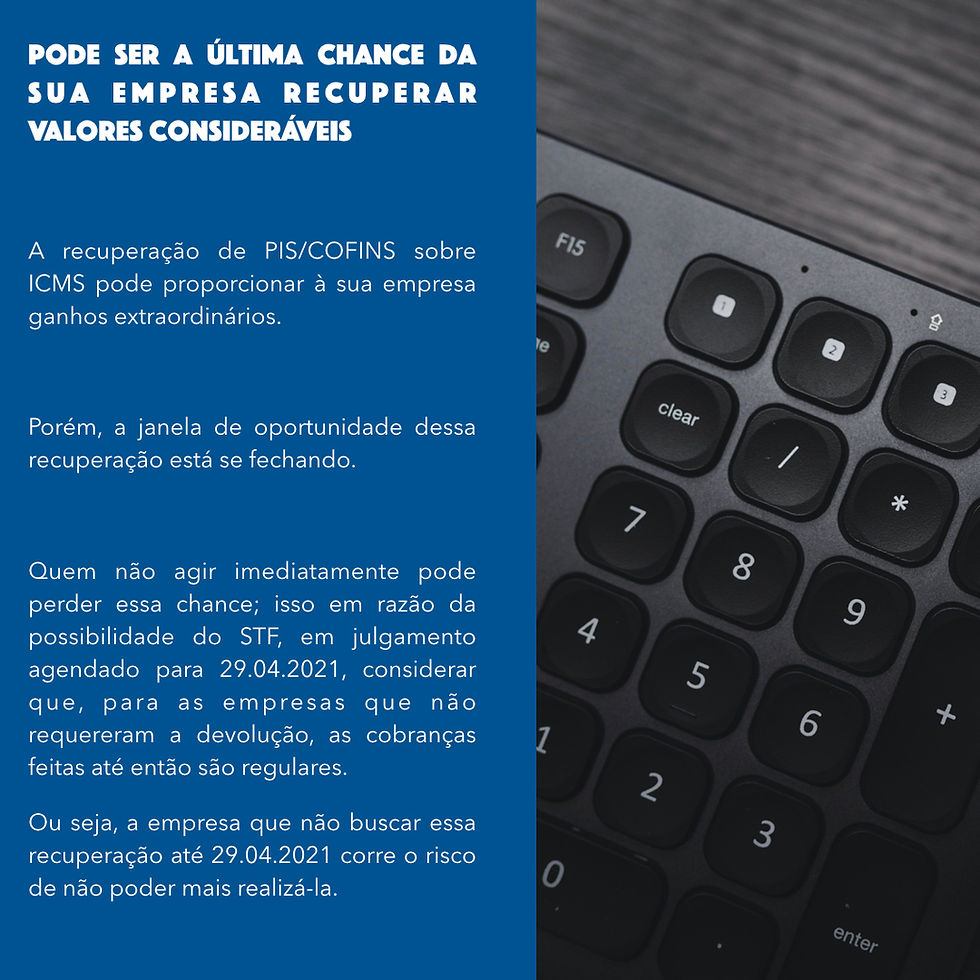 Recuperação de PIS/Cofins sobre ICMS
