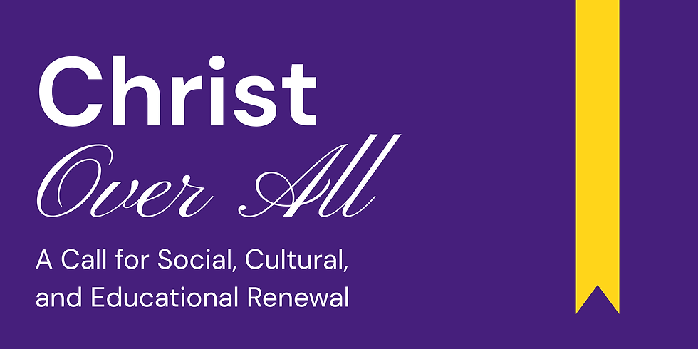 This year's theme for Summit VII is “Christ Over All: A Call for Social, Cultural, and Educational Renewal.”