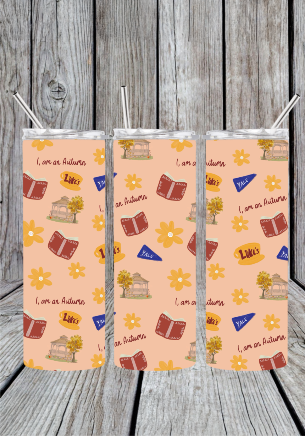 I am an autumn gilmore girls 20oz skinny tumbler