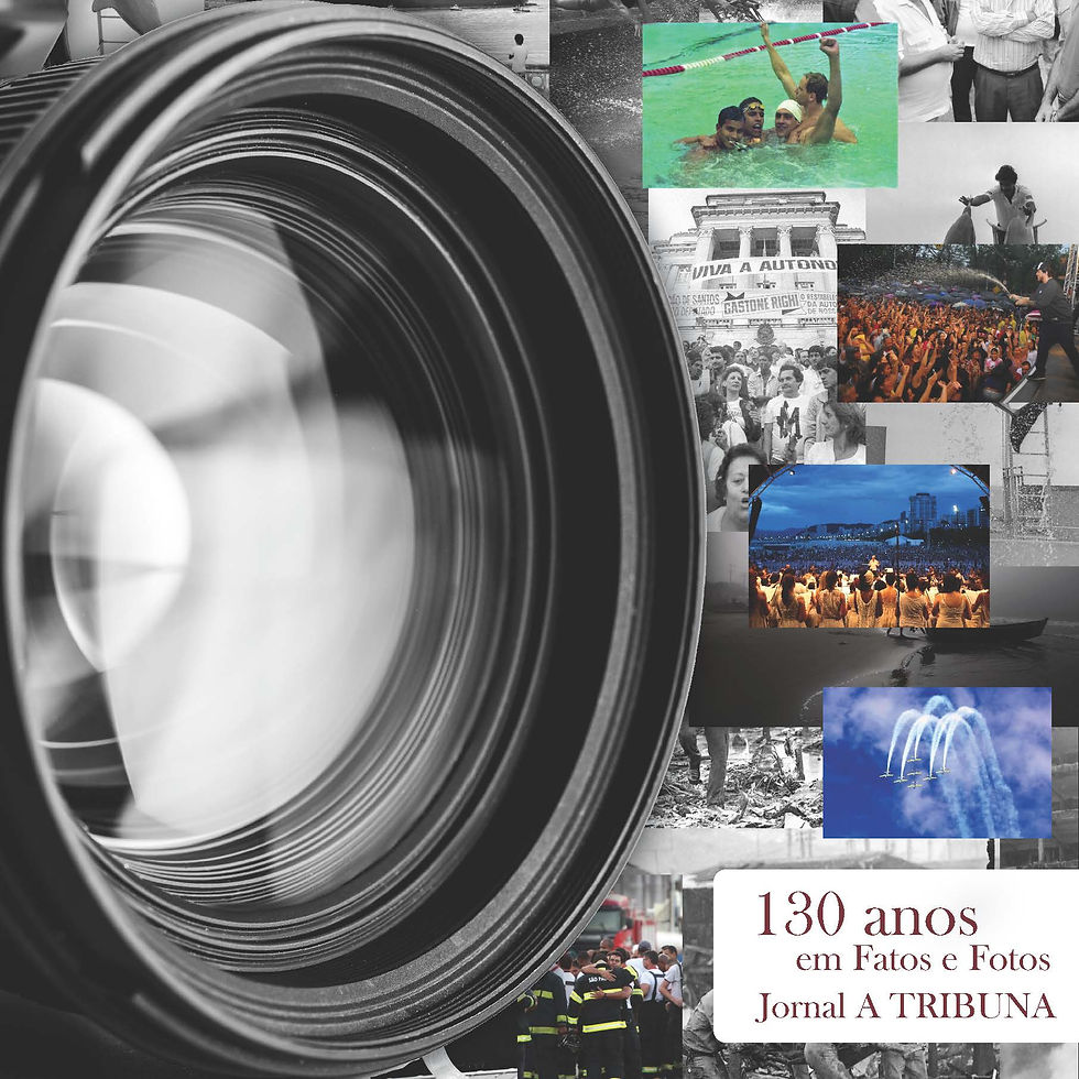 130 ANOS EM FATOS E FOTOS JORNAL A TRIBUNA