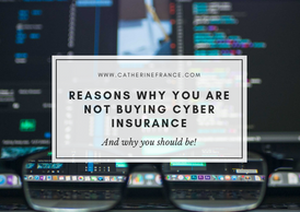 5 Reasons Why you are not buying Cyber Insurance and Should Be