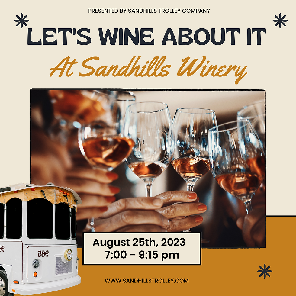 Let's Wine About it - At Sandhills Winery