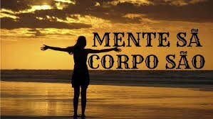 Corpo e Mente.