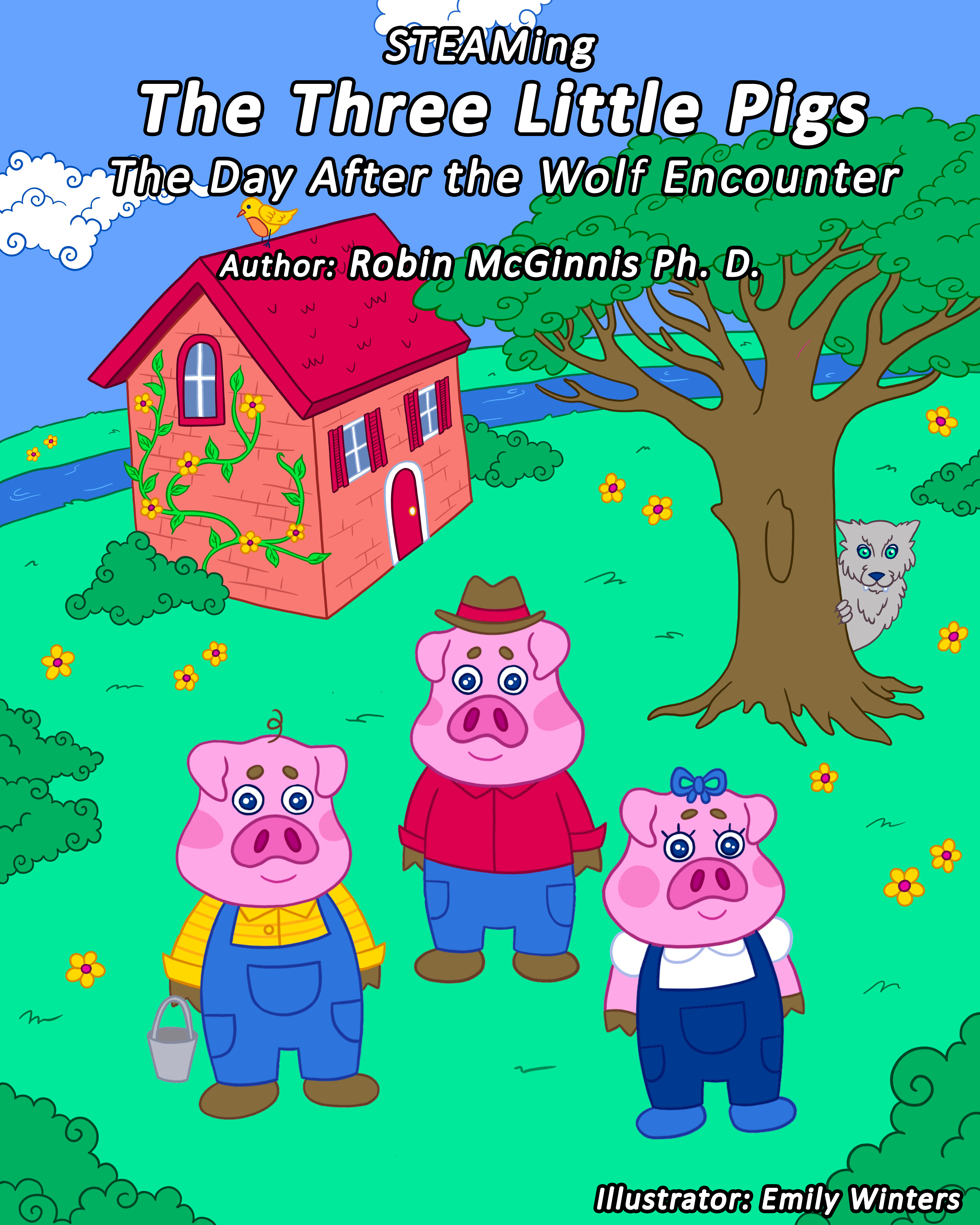 The Three Little Pigs: The Day After the Wolf Encounter