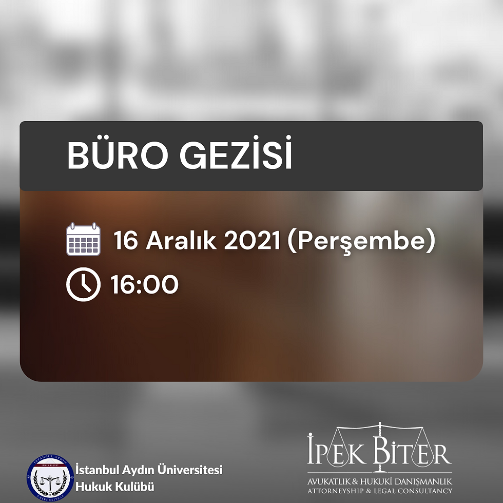 İpek Biter Avukatlık & Hukuki Danışmanlık Büro Gezisi