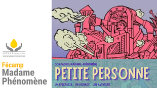 La troupe de "Petite Personne" en représentation dans l'agglomération fécampoise, juillet 2026. © OLVEA Foundation