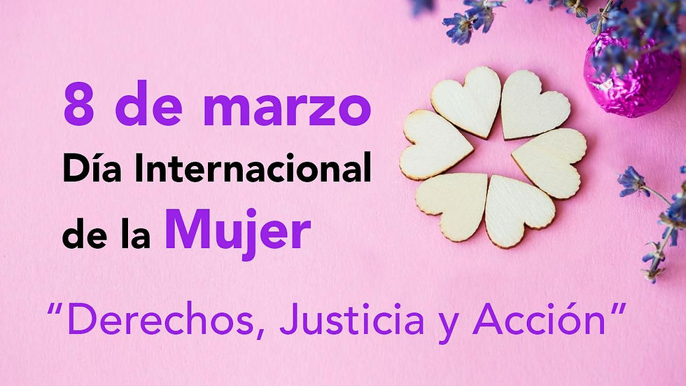 8 de marzo Día internacional de la mujer