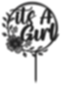 Its A Girl 1 Premade Cake Topper