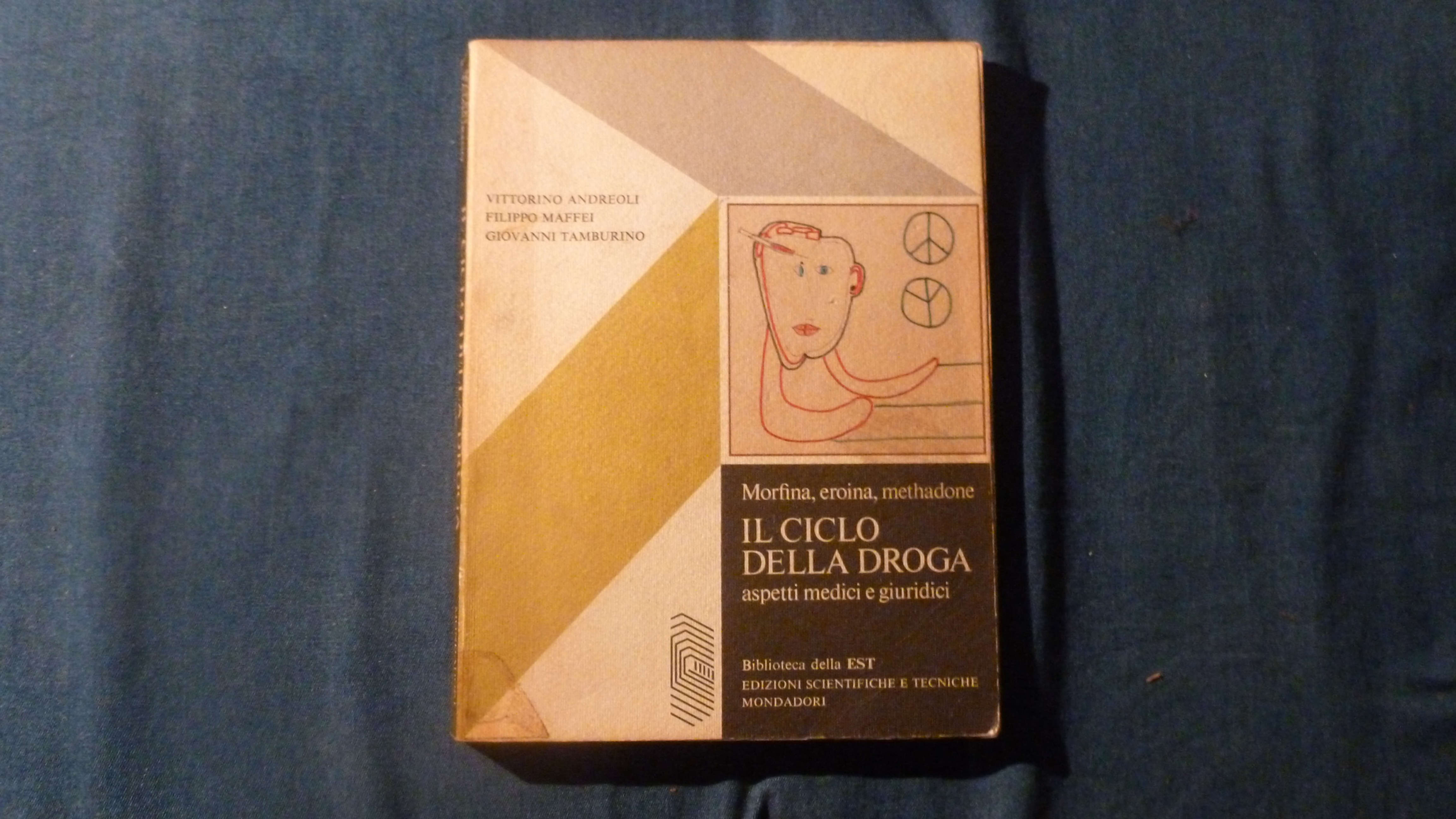 V. Andreoli - F. Maffei - G. Tamburino - Il ciclo della droga - 1982