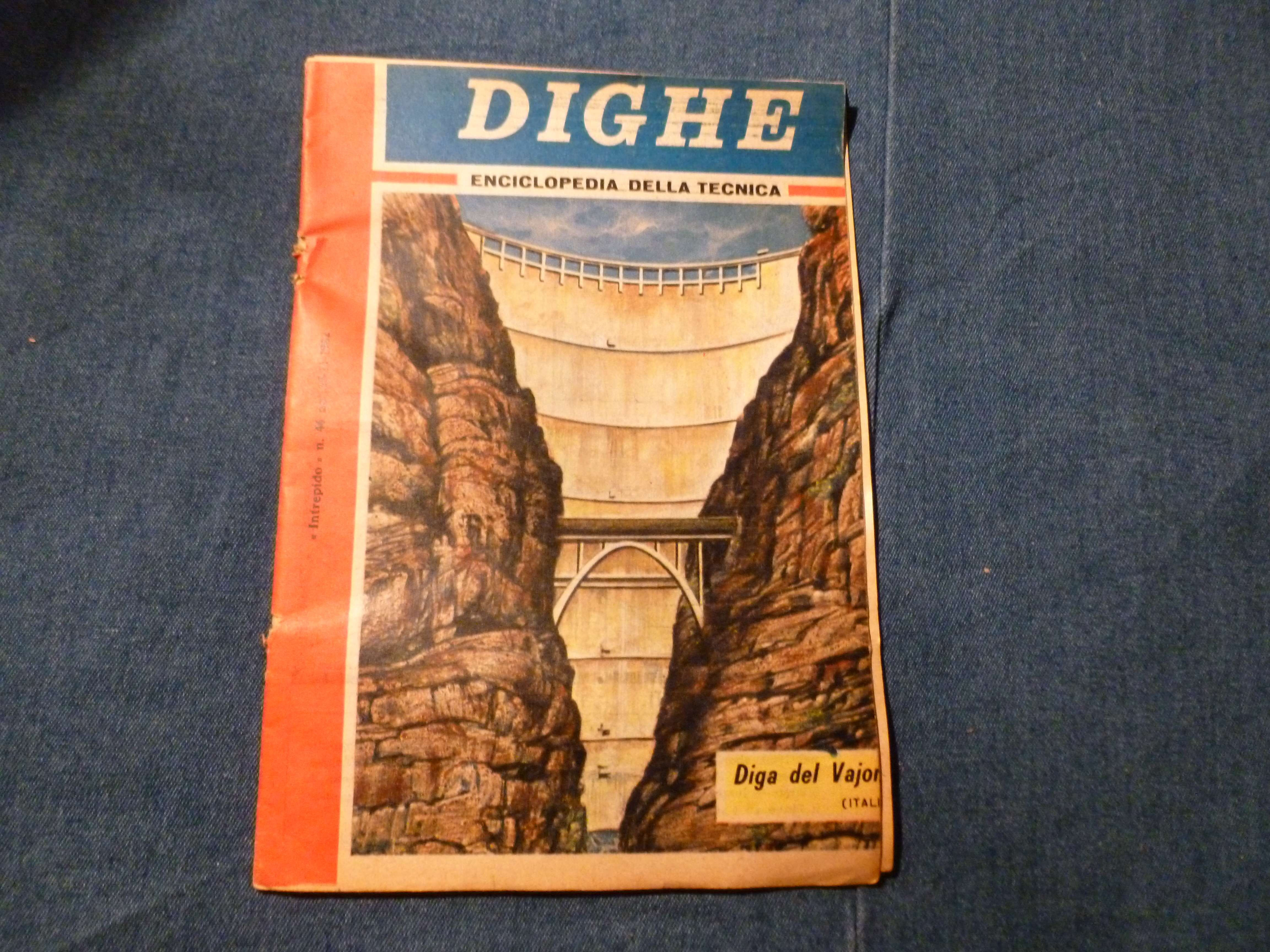 AA.VV. - Enciclopedia della tecnica - Dighe - 1962