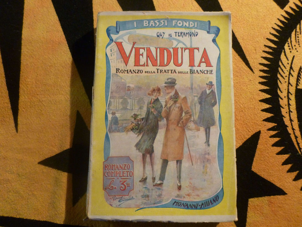 Guy de Teramond - Venduta, romanzo della tratta delle bianche - 1930