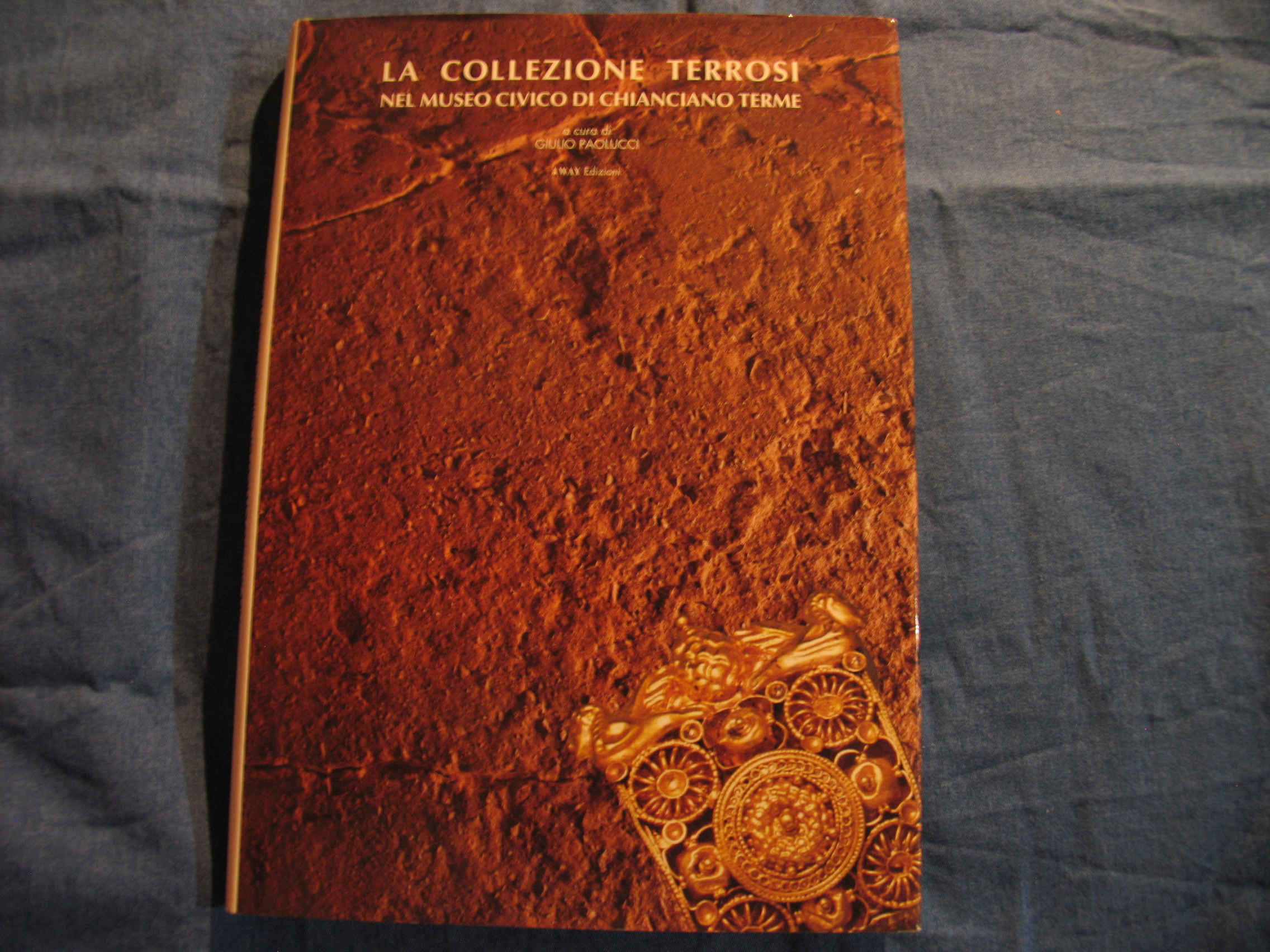 La collezione Terrosi nel Museo Civico di Chianciano Terme - 1991
