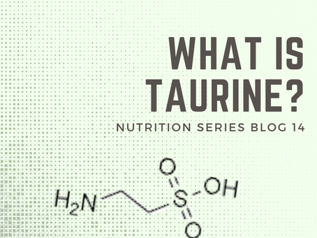 WHAT IS Taurine?