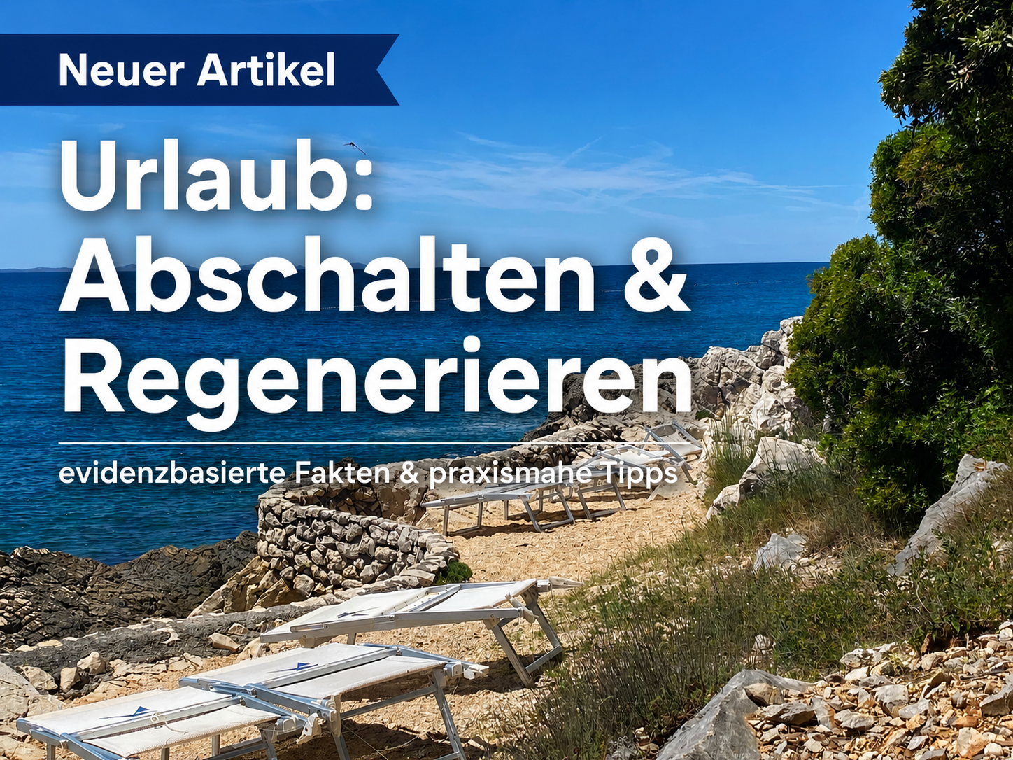 Artikel: Urlaub: Abschalten & Regenerieren